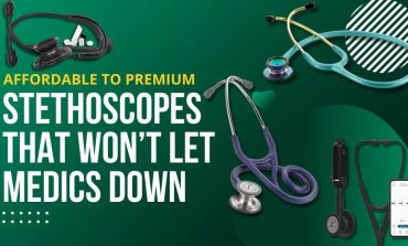 Affordable to premium: Stethoscopes that won’t let medics down